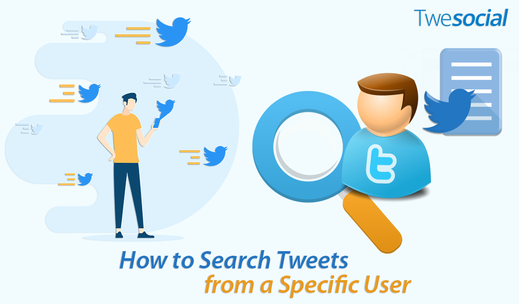 How to Search Tweets from a Specific User